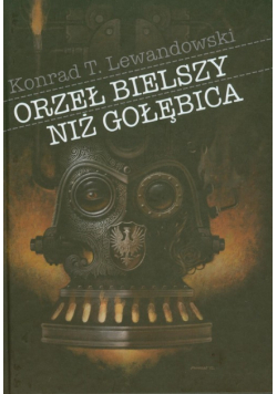 Orzeł bielszy niż gołębica
