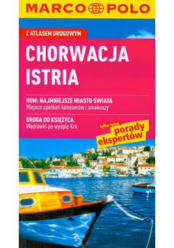 Chorwacja Istria przewodnik z atlasem drogowym
