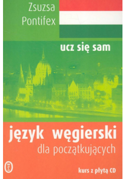 Język węgierski dla początkujących (podręcznik + 2 CD),Nowa