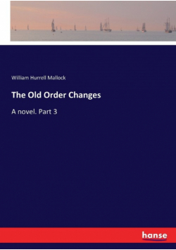 The Old Order Changes