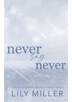 Never Say Never