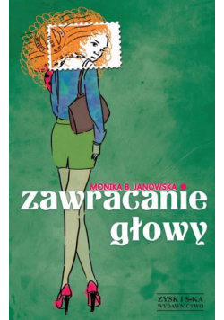 Janowska Monika B. - Zawracanie głowy
