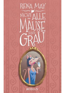 Nicht alle Mäuse sind grau