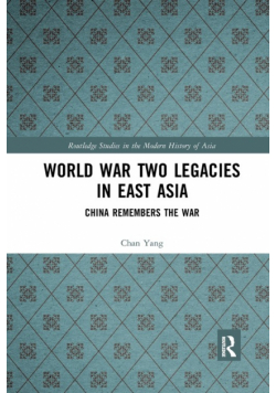 World War Two Legacies in East Asia
