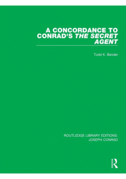 A Concordance to Conrad's The Secret Agent