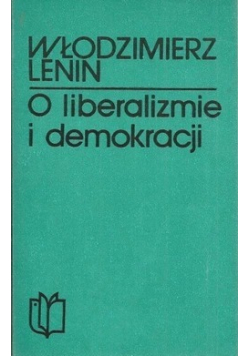 O liberalizmie i demokracji wersja kieszonkowa