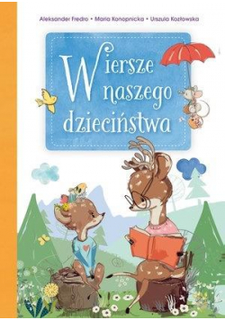 Wiersze naszego dzieciństwa