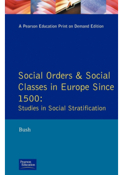 Social Orders and Social Classes in Europe Since 1500