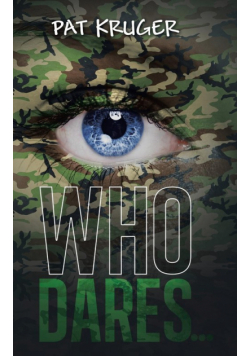 Who Dares . . .