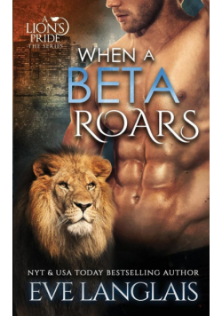 When A Beta Roars