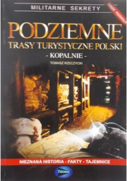 Podziemne trasy turystyczne Polski Część II
