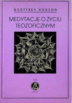 Medytacje o życiu teozoficznym