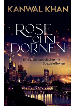 Rose ohne Dornen