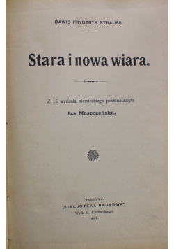 Stara i nowa wiara 1907 r.