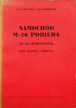 Samochód M-20 Pobieda Opis budowy i obsługi
