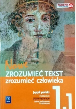 Nowe Zrozumieć tekst zrozumieć człowieka Język polski 1 1