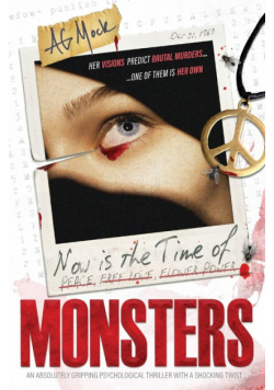 Now is the Time of Monsters