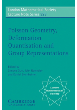 Poisson Geometry, Deformation Quantisation and Group Representations