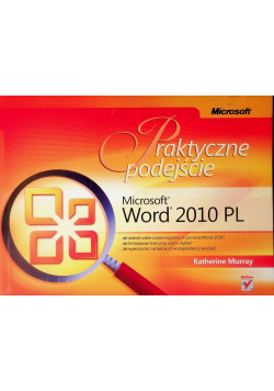 Microsoft Word 2010 PL Praktyczne podejście