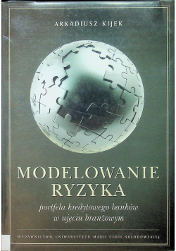 Modelowanie ryzyka portfela kredytowego banków w ujęciu branżowym