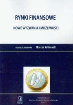 Rynki finansowe Nowe wyzwania i możliwości