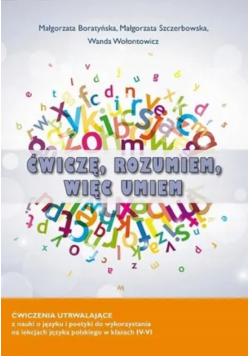 Ćwiczę, rozumiem, więc umiem IV do VI