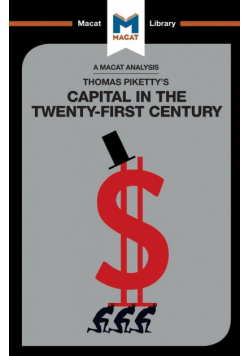 An Analysis of Thomas Piketty's Capital in the Twenty-First Century