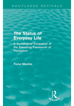 The Status of Everyday Life (Routledge Revivals)