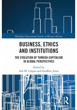 Business, Ethics and Institutions