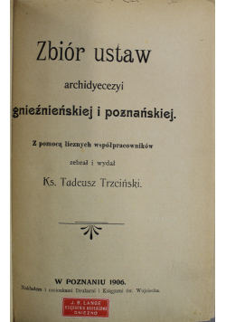 Zbiór ustaw archidyecezyi gnieźnieńskiej i poznańskiej 1906 r.