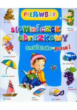 Pierwszy słowniczek obrazkowy angielsko-polski