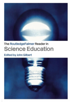 The Routledgefalmer Reader in Science Education