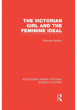The Victorian Girl and the Feminine Ideal