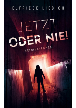 Jetzt oder nie!
