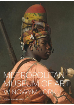Metropolitan Museum of Art w Nowym Jorku