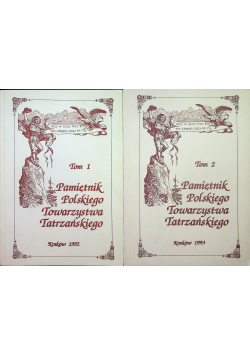 Pamiętnik Polskiego Towarzystwa Tatrzańskiego tomy 1 i 2