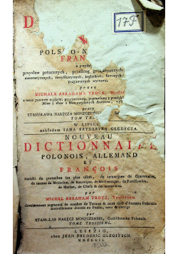 Nowy dykcyonarz to jest mownik polsko niemiecko francuski  Tom 3 1802 r