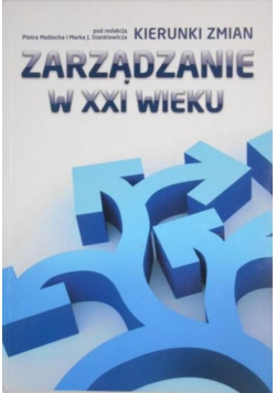 Zarządzanie w XXI wieku