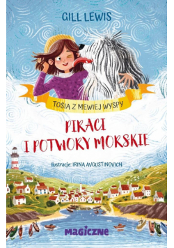 Piraci i potwory morskie. Tosia z Mewiej Wyspy