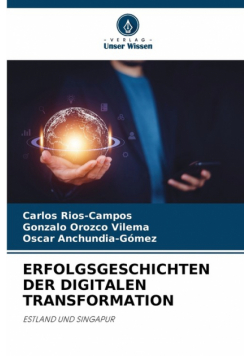 Erfolgsgeschichten Der Digitalen Transformation