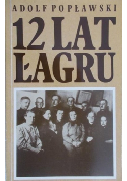 12 lat łagru