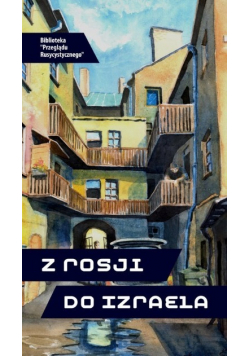 Z Rosji do Izraela