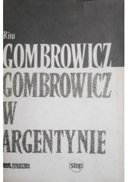 Gombrowicz w Argentynie Przedruk