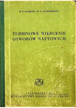 Turbinowe wiercenie otworów naftowych