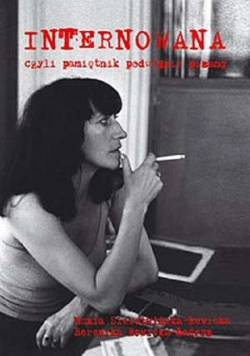 Internowana czyli pamietnik podwójnie pisany