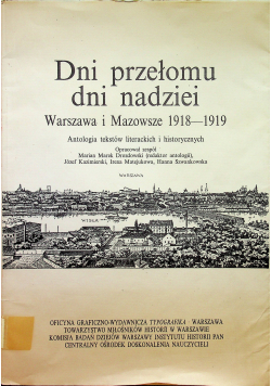 Dni przełomu dni nadziei Warszawa Mazowsze 1918 1919