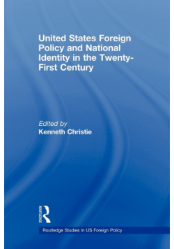 United States Foreign Policy & National Identity in the 21st Century