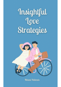 Insightful Love Strategies