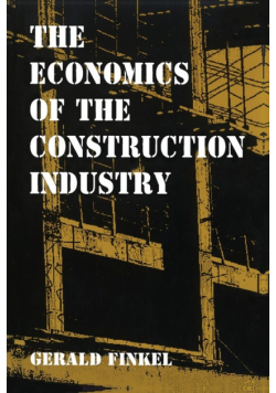 The Economics of the Construction Industry