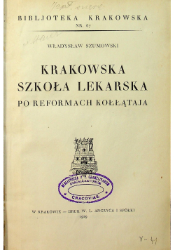 Krakowska szkoła lekarska po reformie Kołłątaja 1929 r